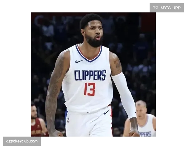 曝保罗-乔治正寻求与快船队续约 合同金额成为谈判焦点 曝保罗-乔治正寻求与快船队续约 合同金额成为谈判焦点